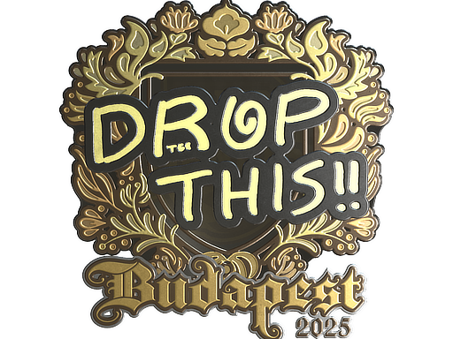 Sticker | drop (Gold) | Budapest 2025
